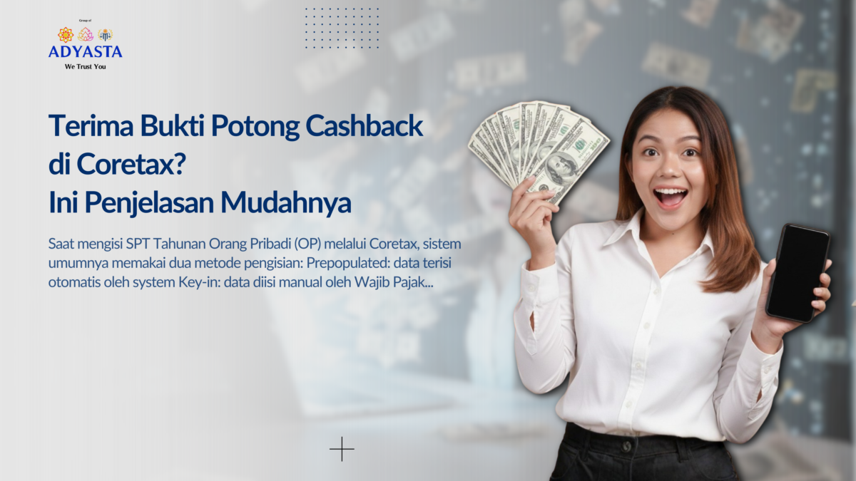 Terima Bukti Potong Cashback di Coretax? Ini Penjelasan Mudahnya