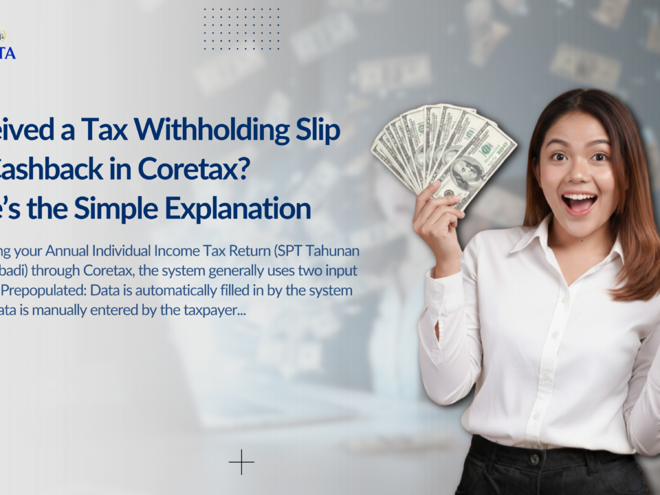 Received a Tax Withholding Slip for Cashback in Coretax? Here’s the Simple Explanation