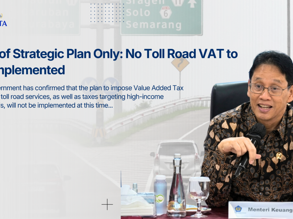 Part of Strategic Plan Only: No Toll Road VAT to Be Implemented