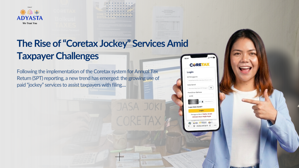 The Rise of “Coretax Jockey” Services Amid Taxpayer Challenges