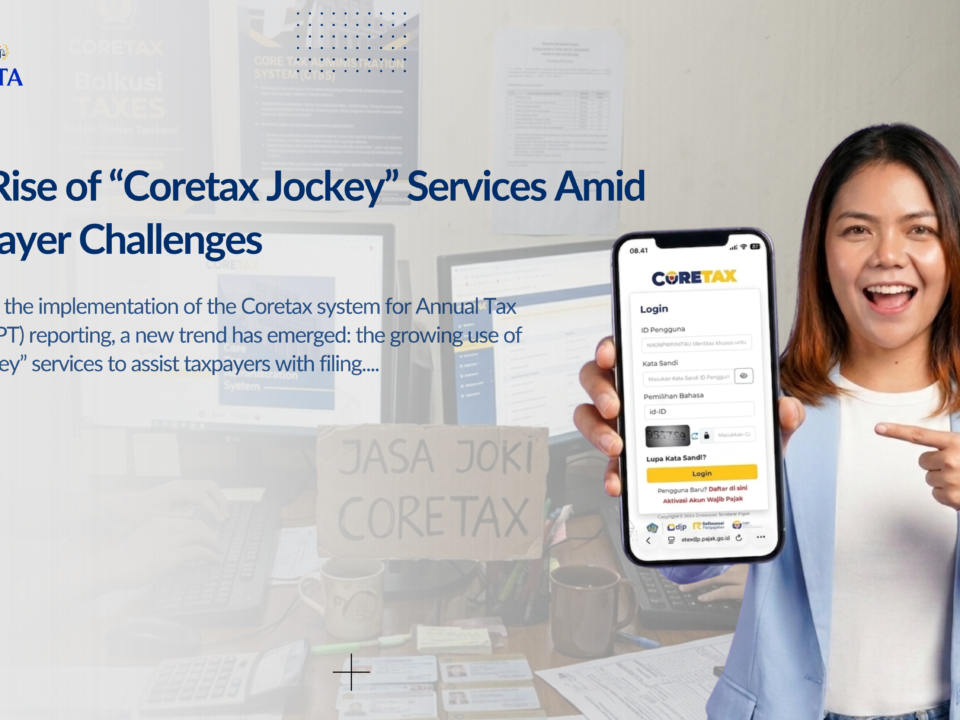 The Rise of “Coretax Jockey” Services Amid Taxpayer Challenges