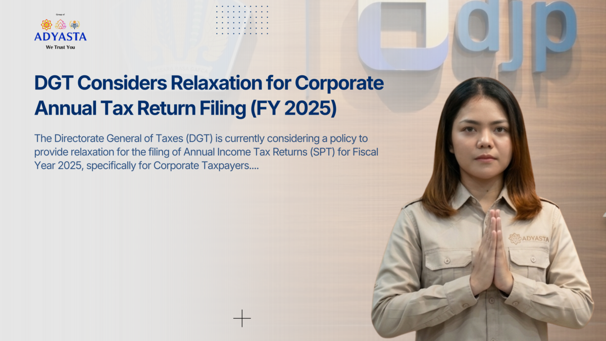 DGT Considers Relaxation for Corporate Annual Tax Return Filing (FY 2025)