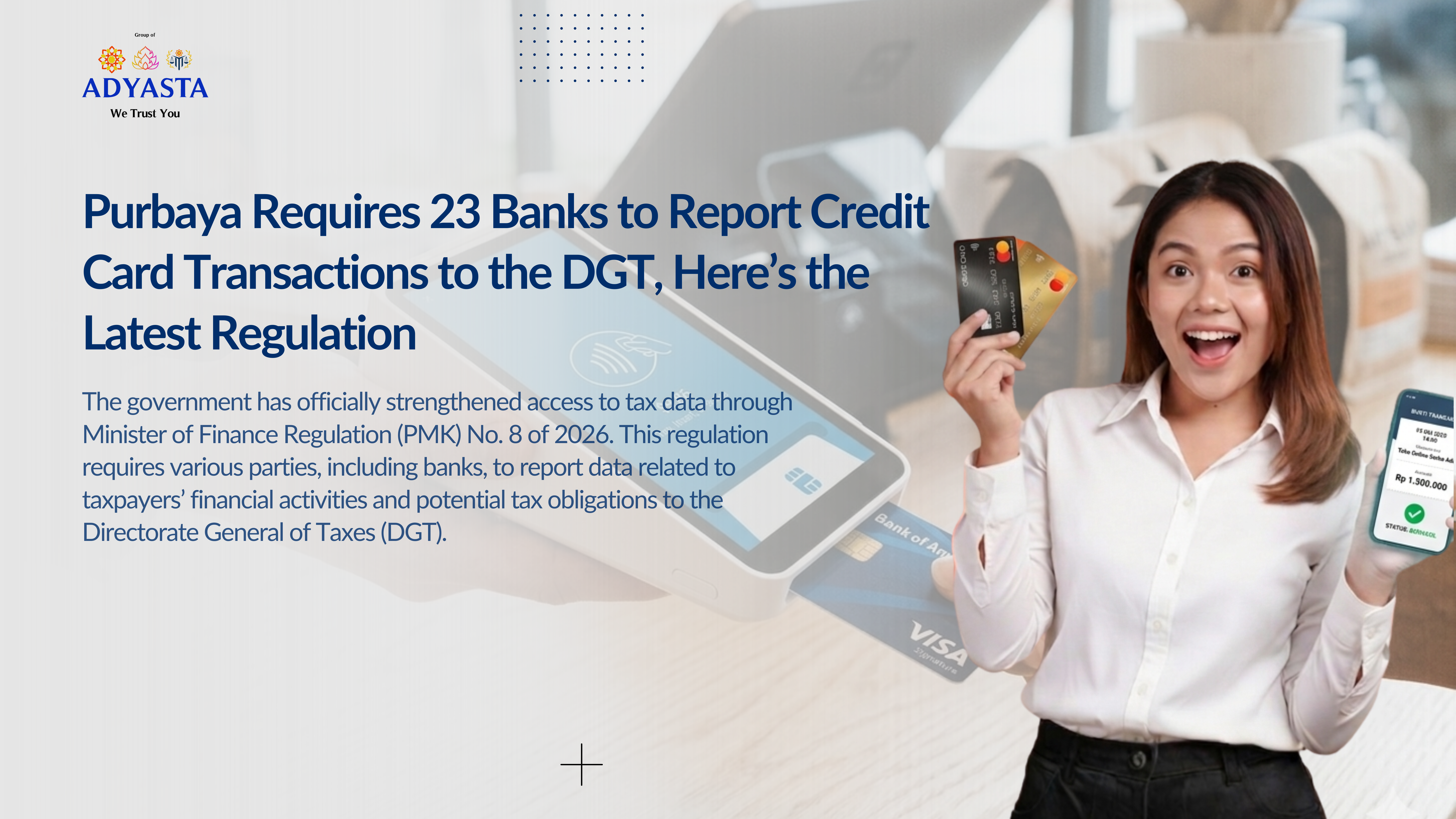 23 Banks Required to Report Credit Card Transactions to the DGT, Here’s the Latest Regulation