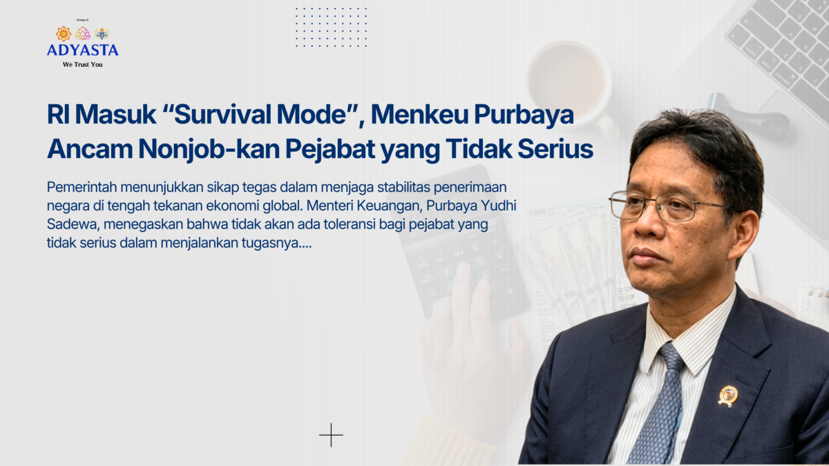 RI Masuk “Survival Mode”, Menkeu Purbaya Ancam Nonjob-kan Pejabat yang Tidak Serius