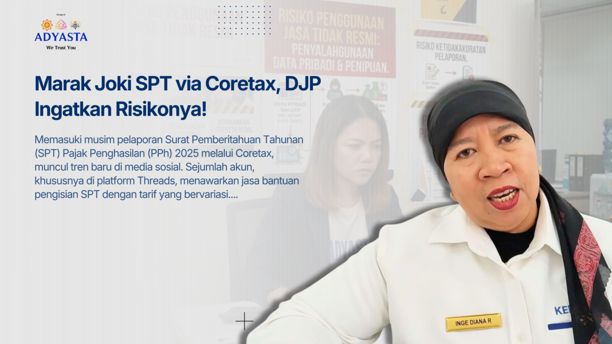 Marak Joki SPT via Coretax, DJP Ingatkan Risikonya