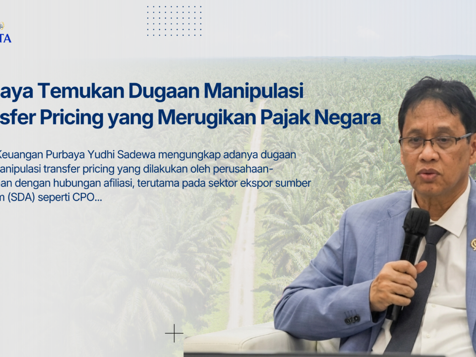 Purbaya Temukan Dugaan Manipulasi Transfer Pricing yang Merugikan Pajak Negara