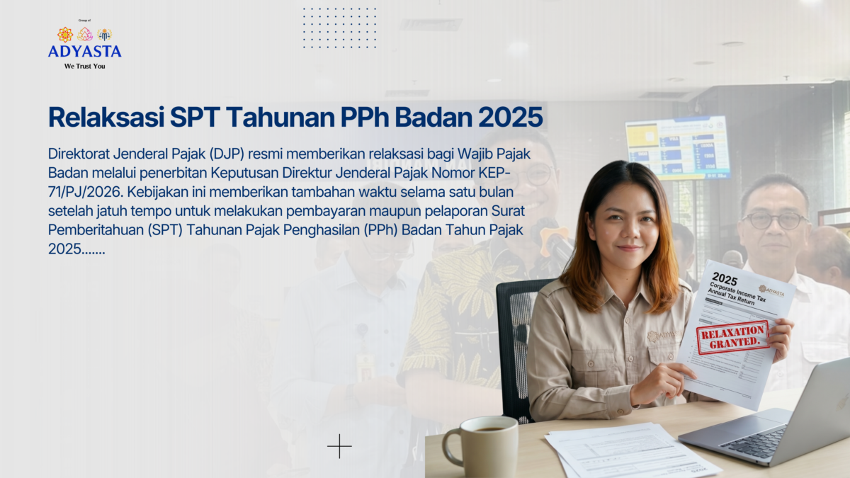 Relaksasi SPT Tahunan PPh Badan 2025