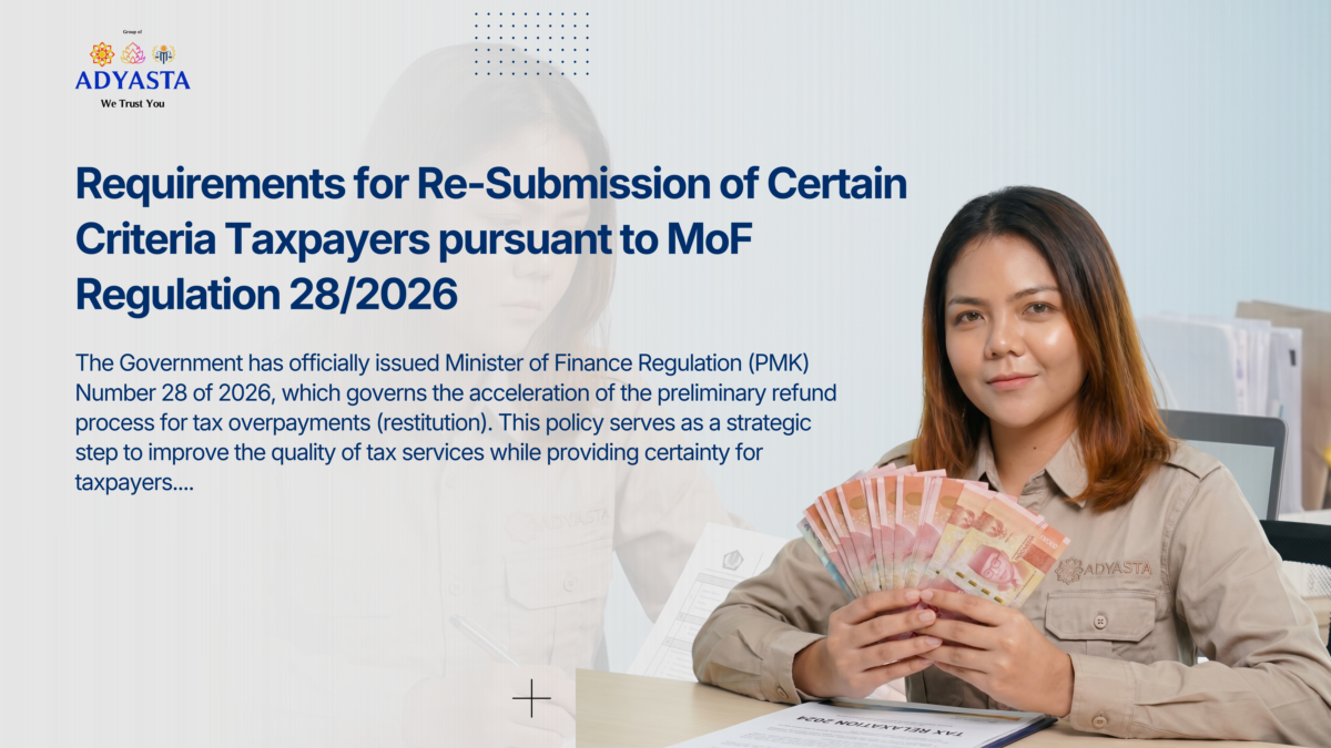 Requirements for Re-Submission of Certain Criteria Taxpayers pursuant to MoF Regulation 28/2026