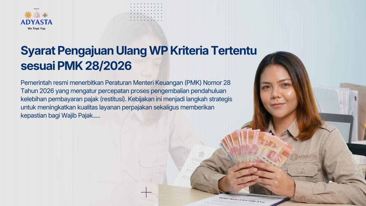 Syarat Pengajuan Ulang WP Kriteria Tertentu sesuai PMK 28/2026