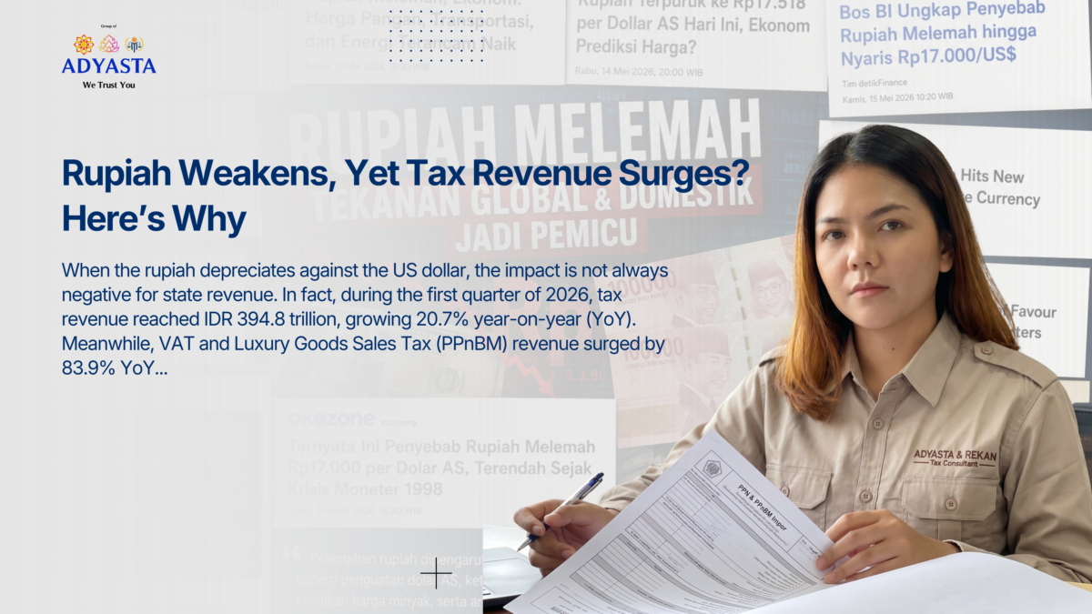 Rupiah Weakens, Yet Tax Revenue Surges? Here’s Why
