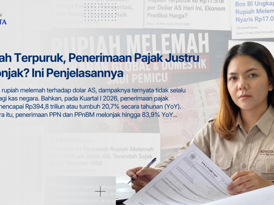 Rupiah Terpuruk, Penerimaan Pajak Justru Melonjak? Ini Penjelasannya