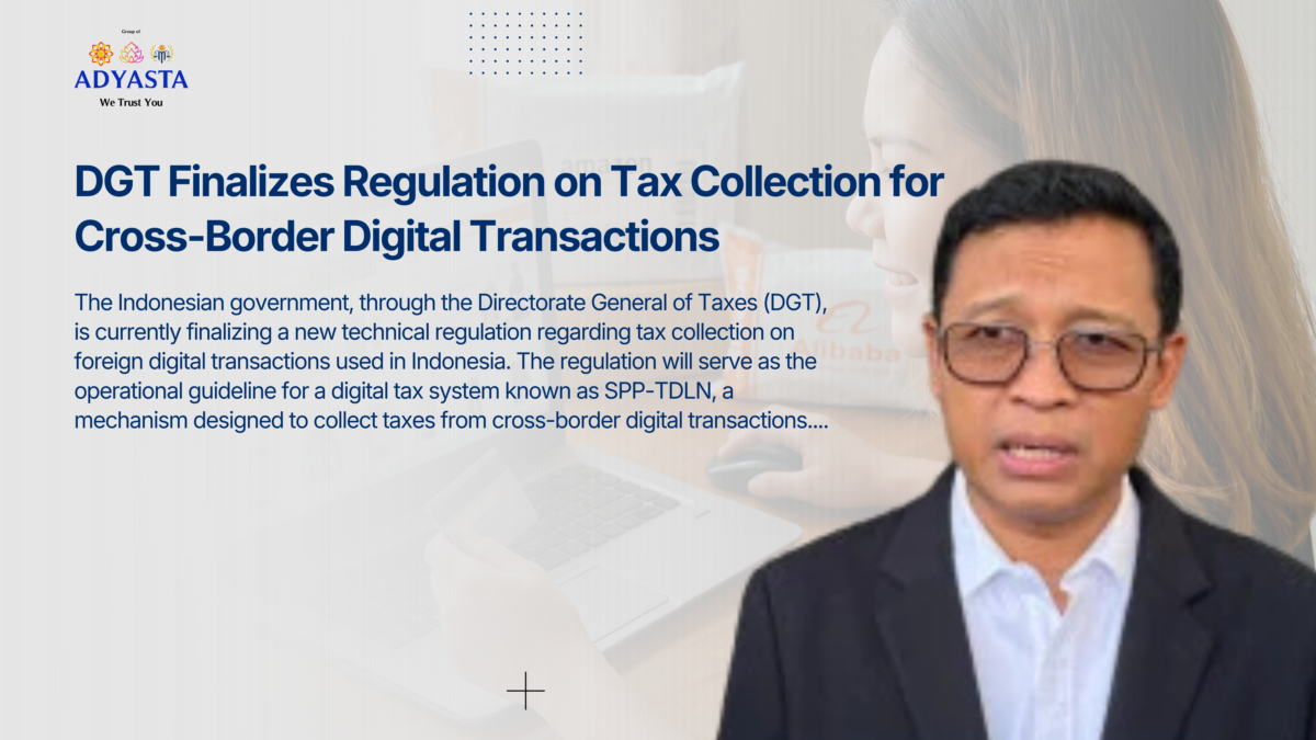 DGT Finalizes Regulation on Tax Collection for Cross-Border Digital Transactions