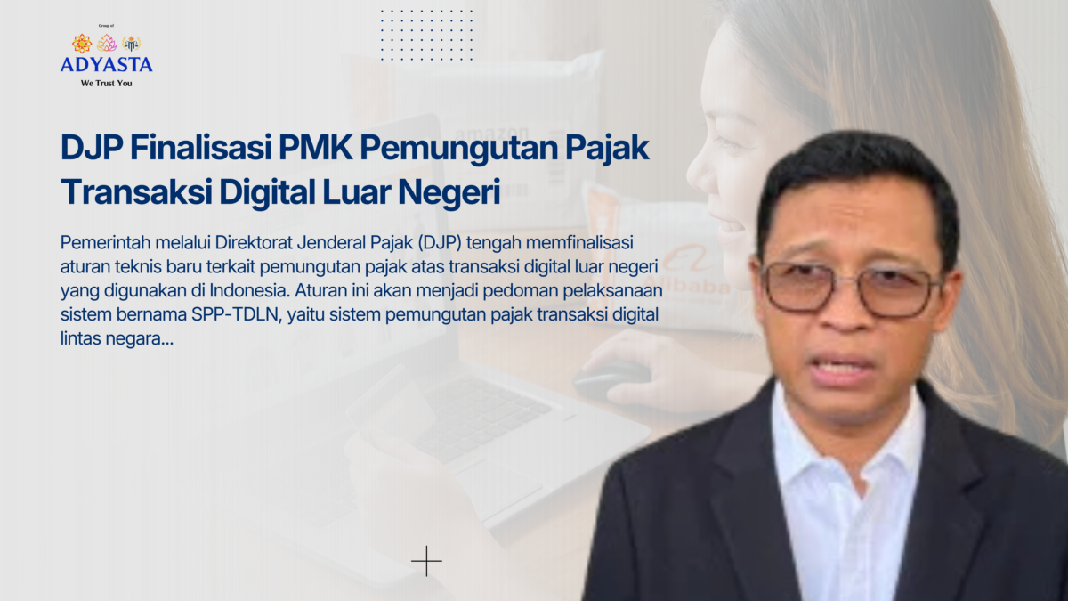 DJP Finalisasi PMK Pemungutan Pajak Transaksi Digital Luar Negeri