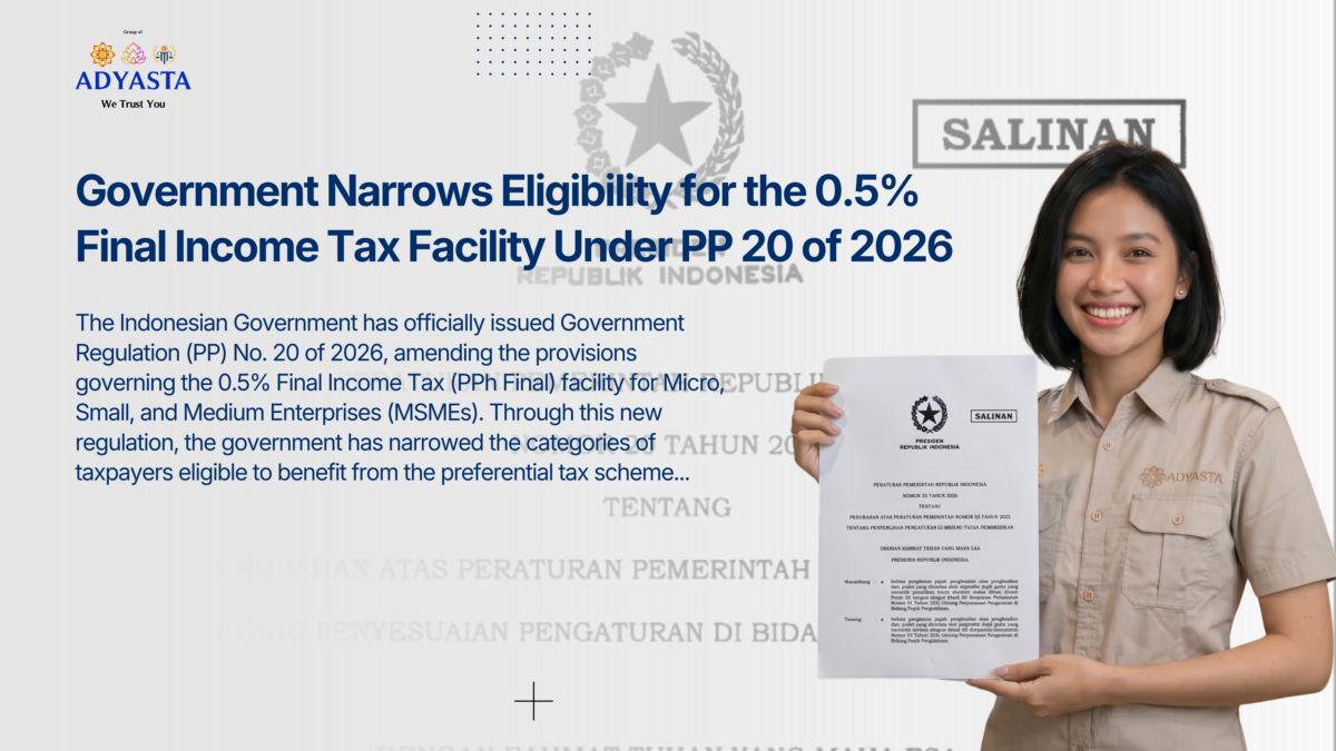 Government Narrows Eligibility for the 0.5% Final Income Tax Facility Under PP 20 of 2026