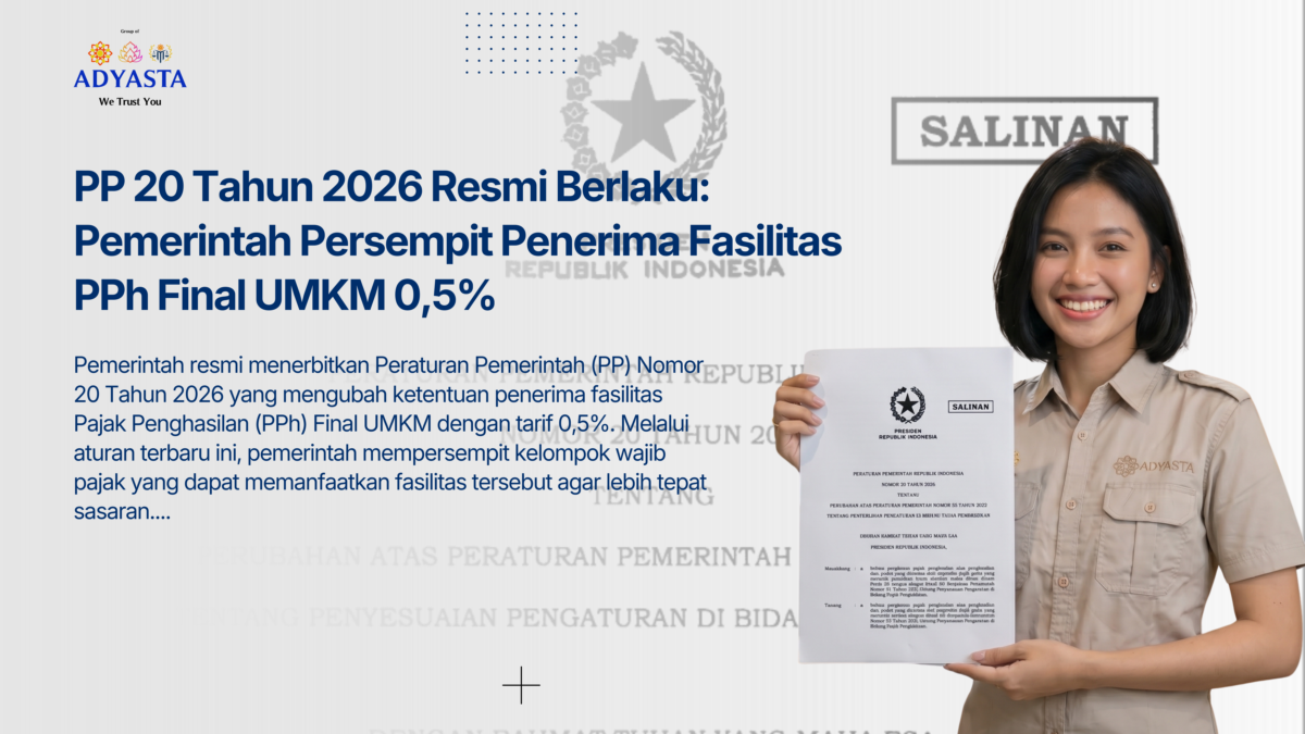 PP 20 Tahun 2026 Resmi Berlaku: Pemerintah Persempit Penerima Fasilitas PPh Final UMKM 0,5%