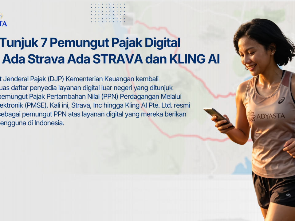 DJP Tunjuk Strava dan Kling AI sebagai Pemungut PPN PMSE, Apa Dampaknya?