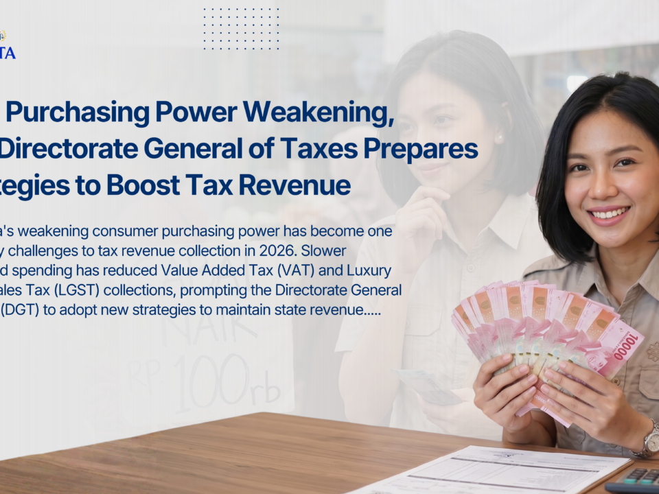 With Purchasing Power Weakening, the Directorate General of Taxes Prepares Strategies to Boost Tax Revenue
