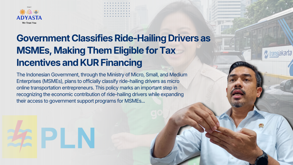 Government Classifies Ride-Hailing Drivers as MSMEs, Making Them Eligible for Tax Incentives and KUR Financing