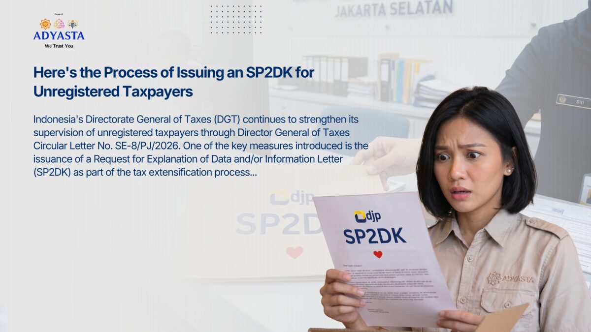 Here's the Process of Issuing an SP2DK for Unregistered Taxpayers