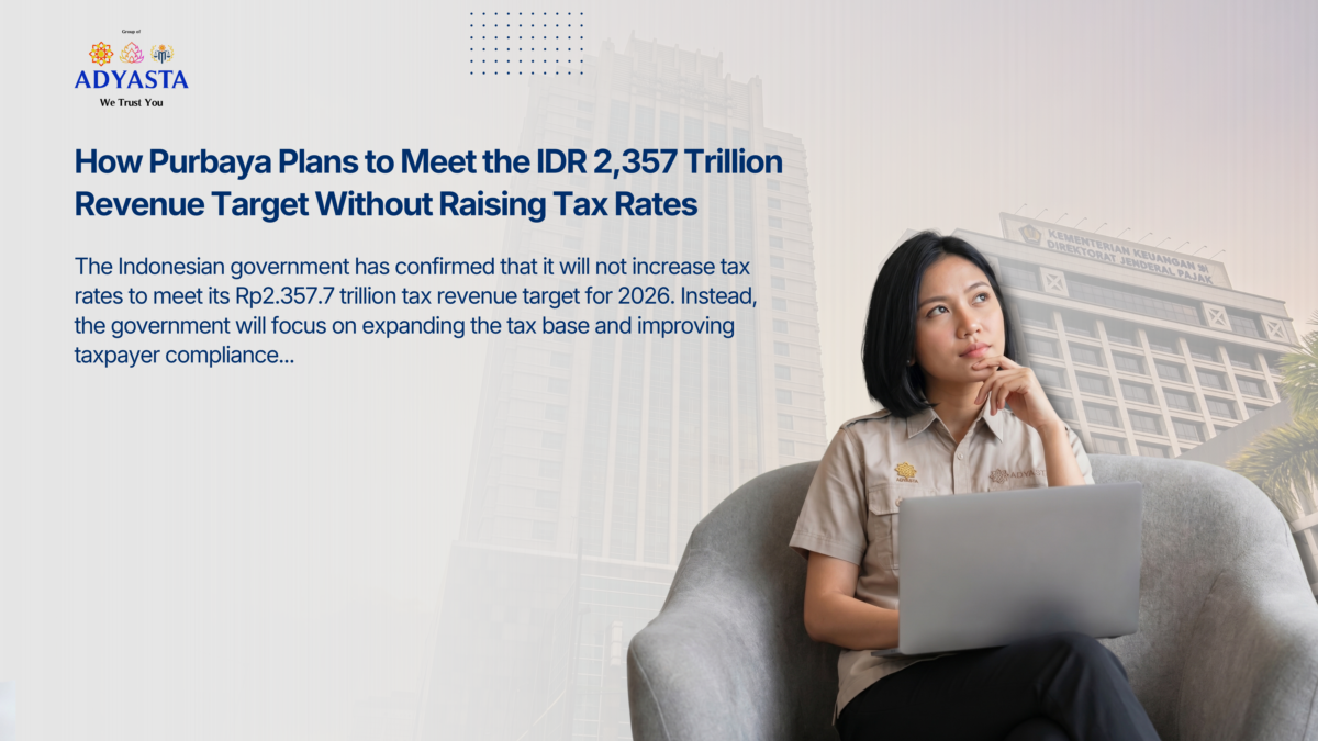 No Tax Rate Hike: Here's How the Government Plans to Achieve Its Rp2.357 Trillion Tax Revenue Target