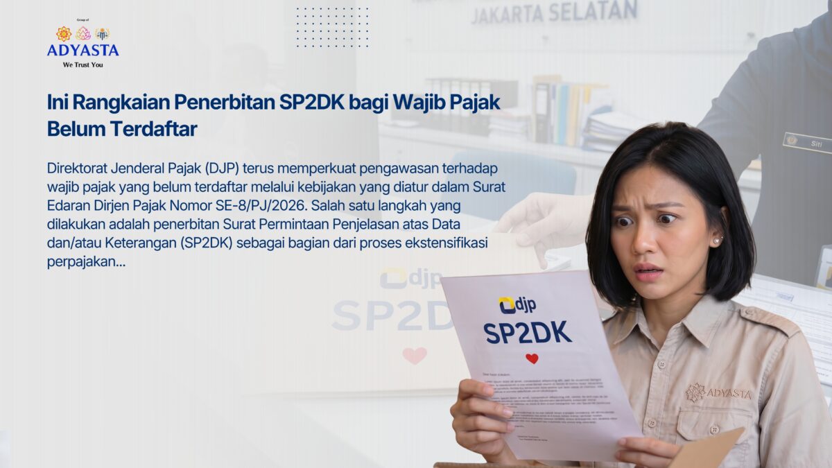 Ini Rangkaian Penerbitan SP2DK bagi Wajib Pajak Belum Terdaftar
