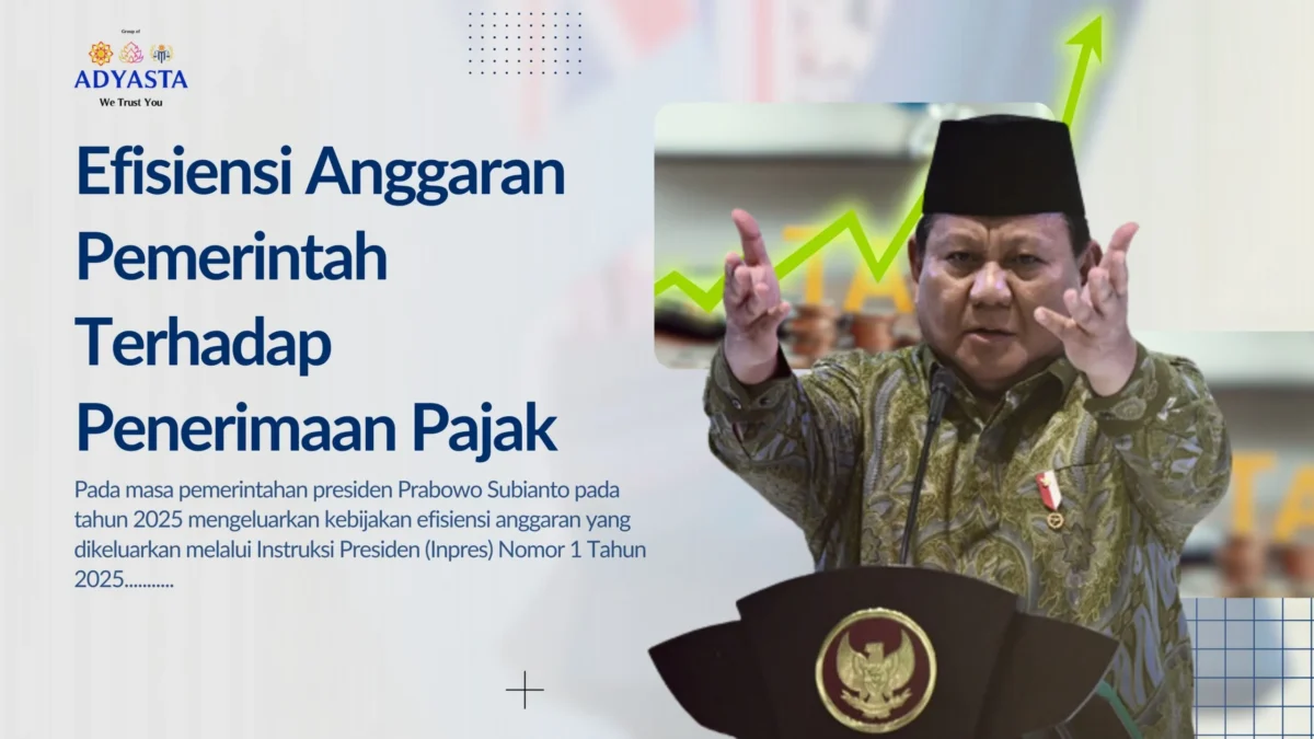 Efisiensi Anggaran Pemerintah Terhadap Penerimaan Pajak
