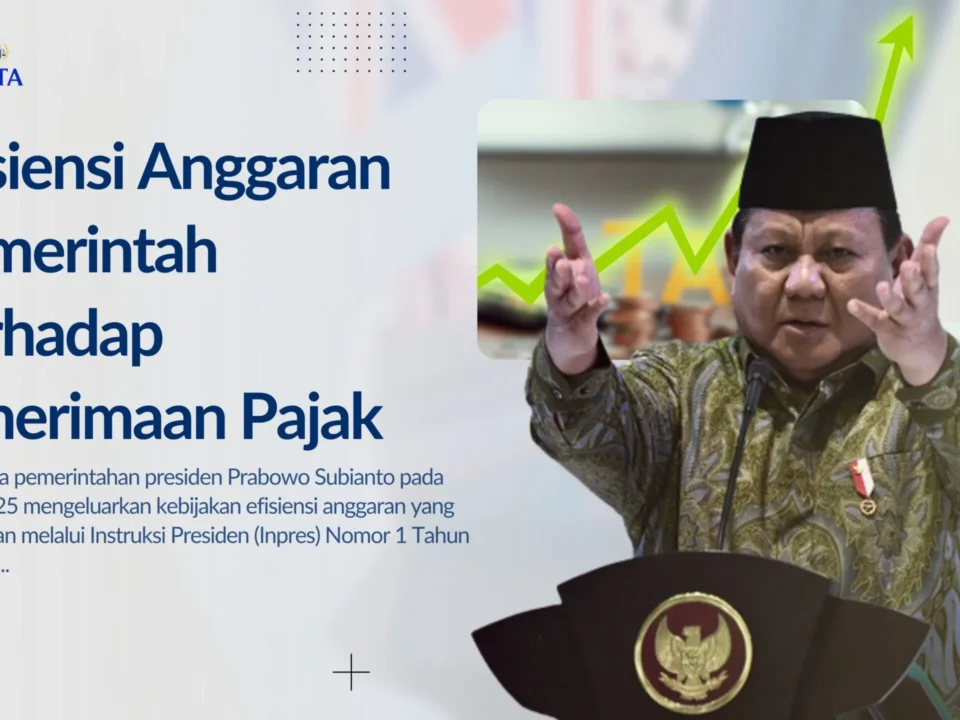 Efisiensi Anggaran Pemerintah Terhadap Penerimaan Pajak