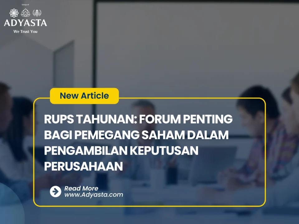 RUPS TAHUNAN: FORUM PENTING BAGI PEMEGANG SAHAM DALAM PENGAMBILAN KEPUTUSAN PERUSAHAAN