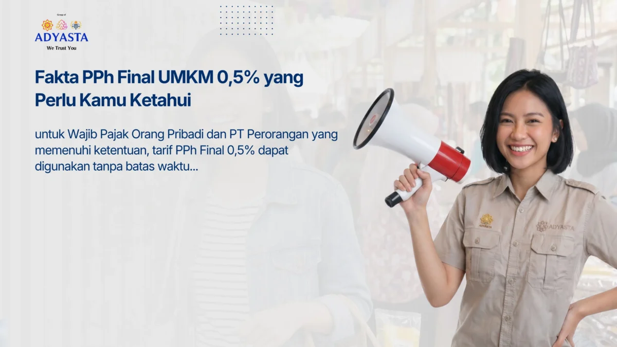 Fakta PPh Final UMKM 0,5% yang Perlu Kamu Ketahui