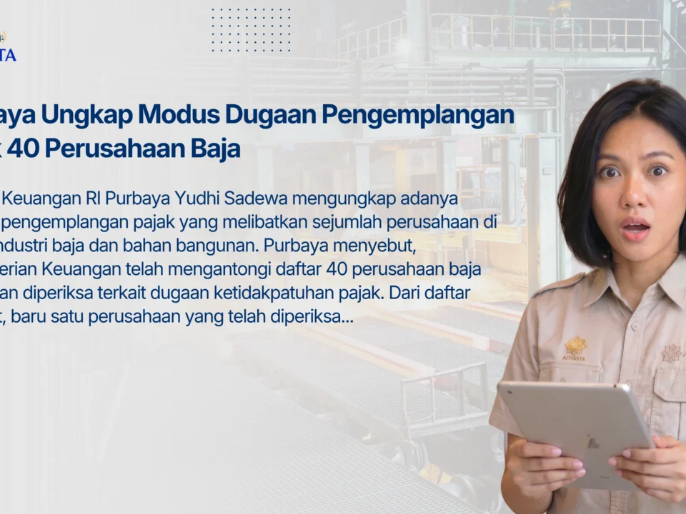 Purbaya Ungkap Modus Dugaan Pengemplangan Pajak 40 Perusahaan Baja