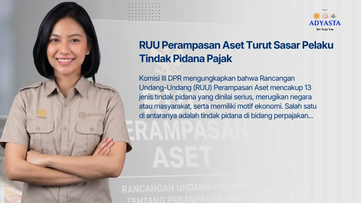 RUU Perampasan Aset Turut Sasar Pelaku Tindak Pidana Pajak