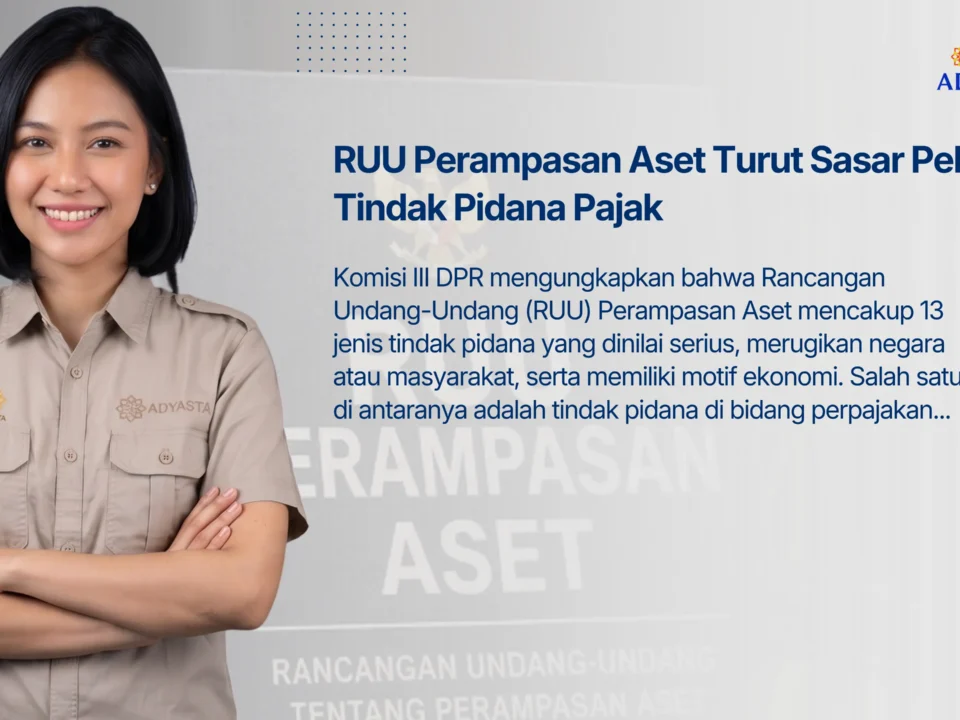 RUU Perampasan Aset Turut Sasar Pelaku Tindak Pidana Pajak