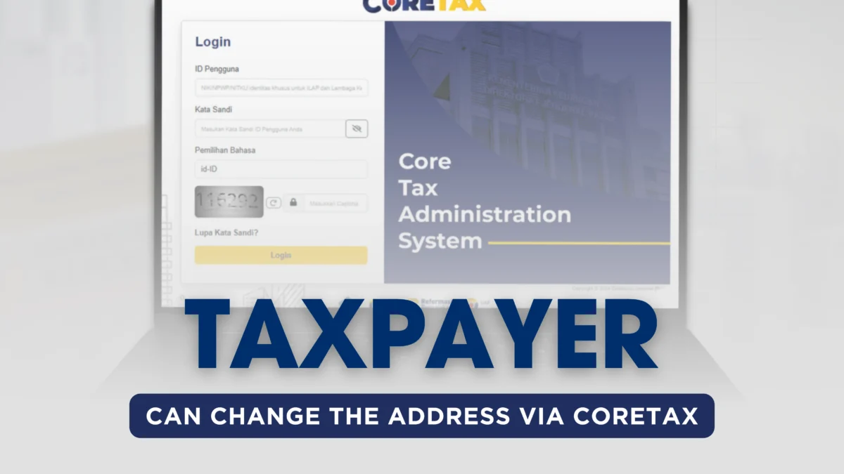Taxpayers Can Change Their Address via Coretax