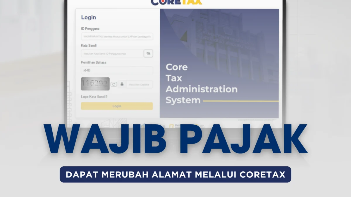 Wajib pajak dapat merubah alamat melalui Coretax
