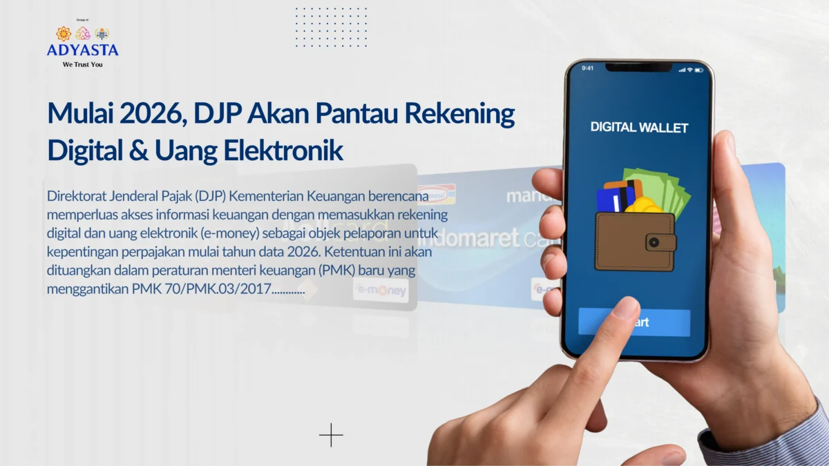 2026 DJP Mulai Pantau Rekening Digital