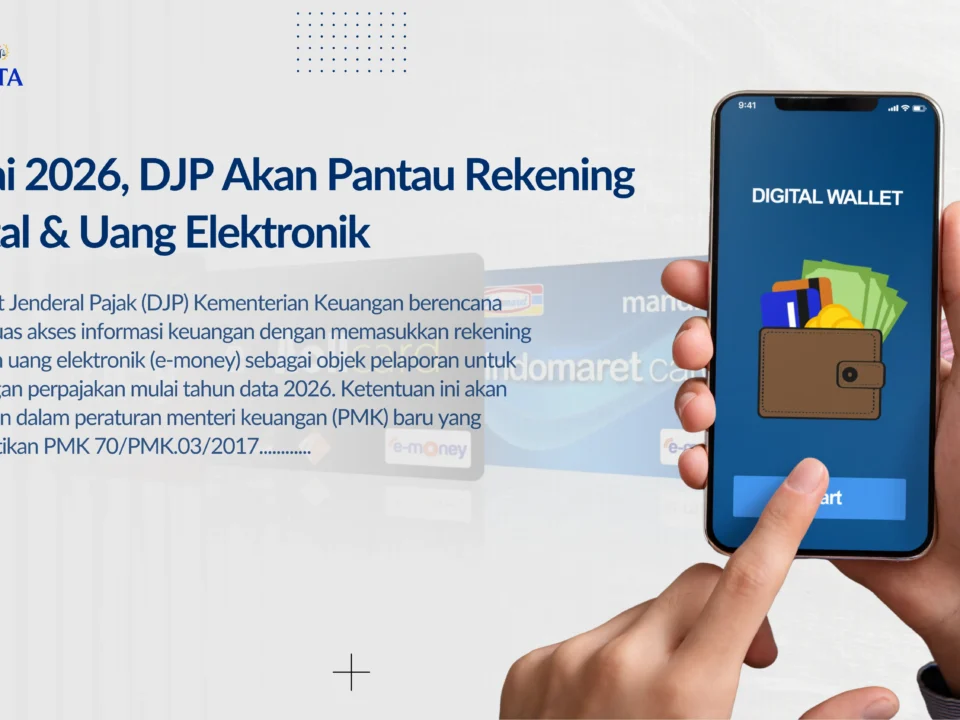 2026 DJP Mulai Pantau Rekening Digital