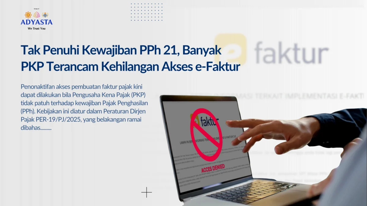 banyak PKP terancam kehilangan akses e-faktur