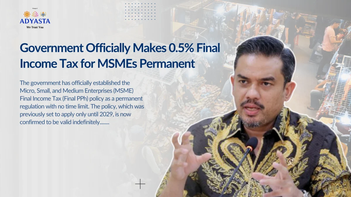 Goverment officially makes 0.5% Final Income Tax for MSMEs