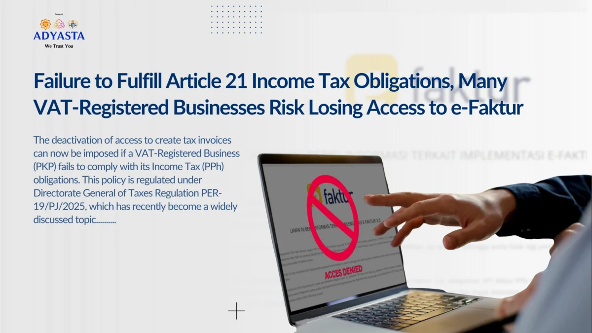 many VAT-registered business risk losing access to e-faktur