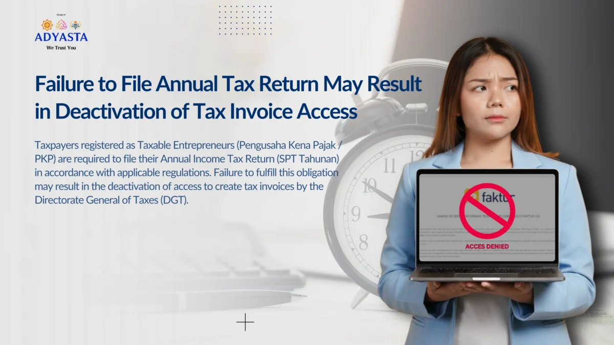 Failure to file annual tax return may result in deactivation of tax invoice access