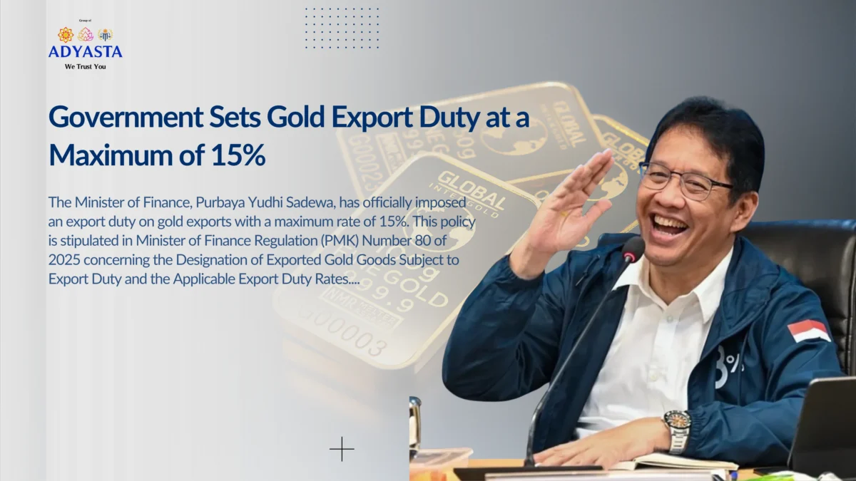 Government sets gold export duty at a maximum of 15%