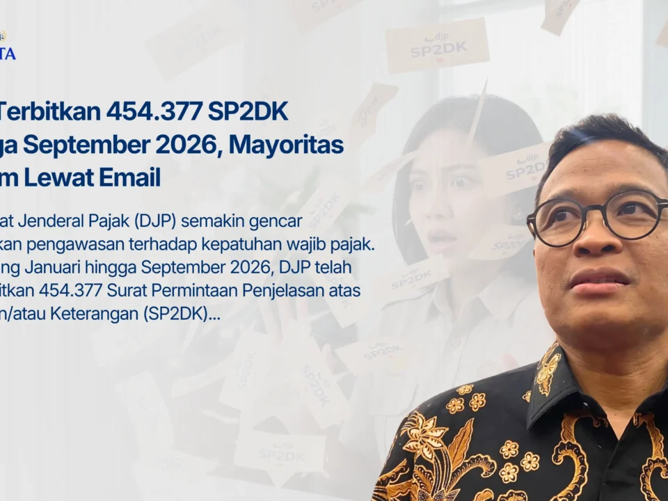 DJP Terbitkan 454.377 SP2DK hingga September 2026