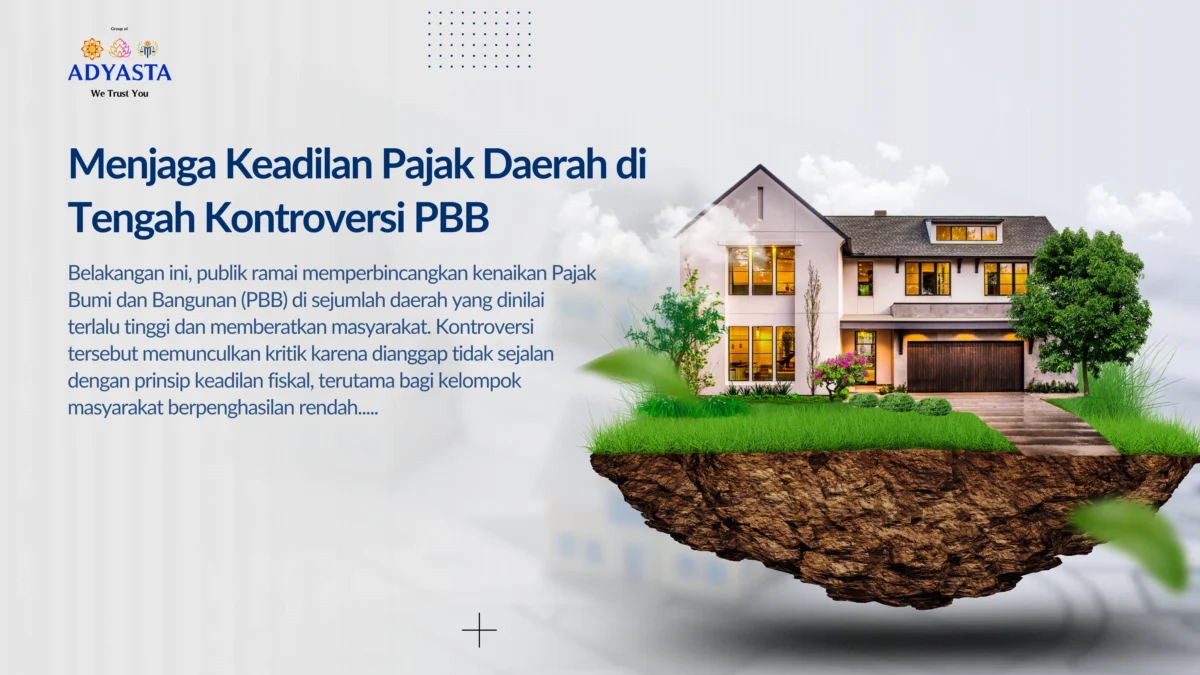 Keadilan Pajak Daerah di Tengah Kontroversi PBB