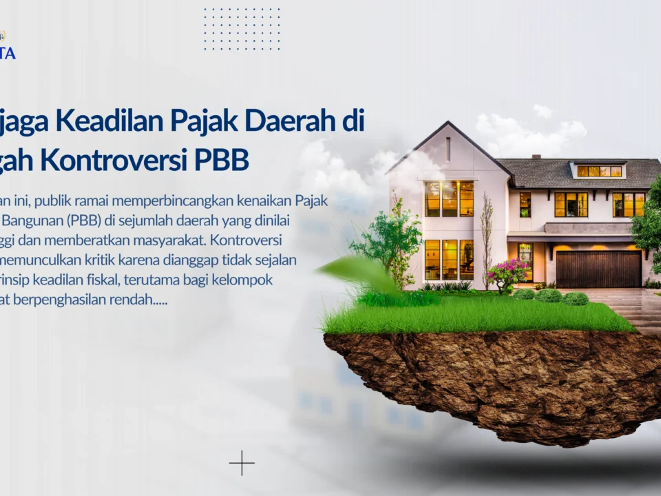 Keadilan Pajak Daerah di Tengah Kontroversi PBB