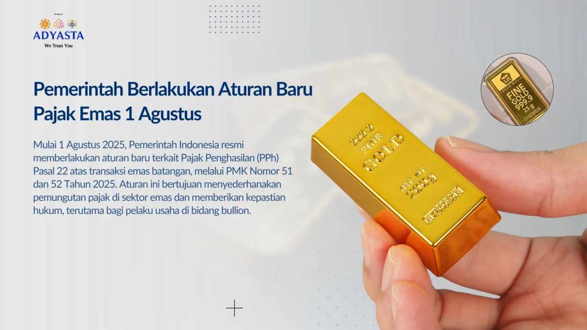 Aturan Baru Pajak Emas 1 Agustus