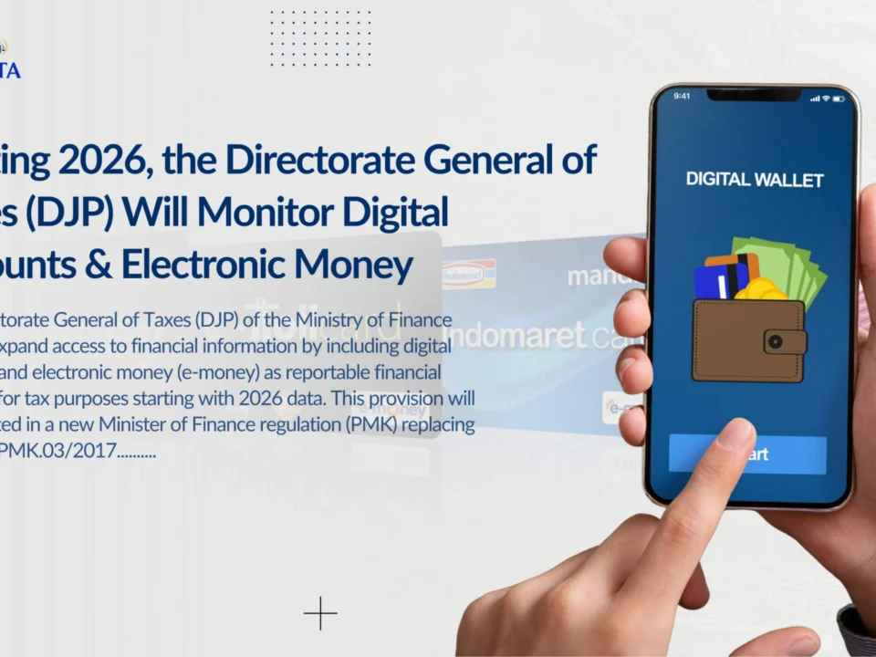 Starting 2026 Directoerate General of Taxes will monitor digital accounts